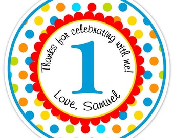 Polka Dot First Birthday Labels, Primary Colors, Personalized Stickers, Birthday Decoration, Carnival Favors, Circus Party Favors
