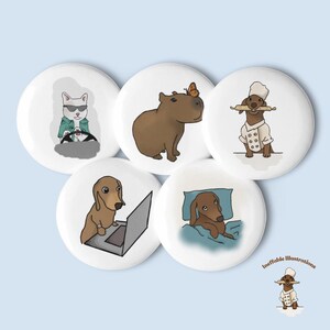 Pin Buttons Set, Hand Drawn Illustrations of Dachshund Oliver, Capybara Jolly & Cat Ralph, Cute Animal Friends Gifts
