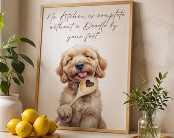 Décoration murale Goldendoodle : Une cuisine n'est pas complète sans un Goldendoodle à vos pieds ! Affiche humoristique à imprimer pour décorer la salle à manger et offrir aux amoureux des chiens.