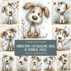 Op de afbeelding: Een verzameling grillige illustraties van cartoonhonden in cottagecore-stijl. De honden worden in verschillende poses afgebeeld met bloemaccenten. De tekst luidt "SPRINGTIME COTTAGECORE DOGS 18 JOURNAL PAGES 21.59 x 27.94 cm 300 DPI JPEGS."