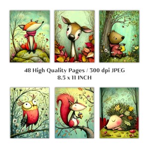 May include: A collection of six whimsical animal illustrations. The images include a fox, deer, bear, owl, squirrel, and hedgehog, all in a colorful, storybook style. The text reads "48 High Quality Pages / 300 dpi JPEG 8.5 x 11 INCH".