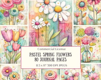 80 Pastel Spring Flowers Junk Journal Pages, Whimsical Floral Digital Paper Set, Printable Scrapbook Paper, ATC Cards, Planner Cover Bundle