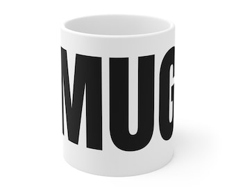 Mug 11oz | MUG