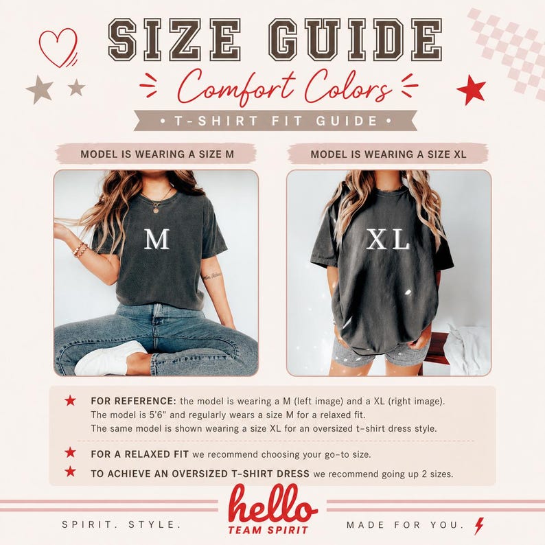 May include: A size guide for Comfort Colors t-shirts. The guide shows a model wearing a size M and a size XL t-shirt. Text on the guide includes recommendations for relaxed and oversized fits. The brand name "hello team spirit" is also visible.