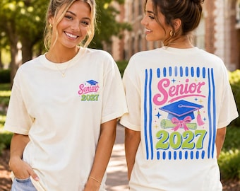 Retro Senior 2027 Comfort Colors T-Shirt Cute High School Graduation Sweatshirt Coquette Grad Crewneck Present Preppy Student Top HTS514