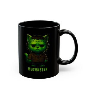 Furrankensteins Meownster Cat Mug - Custom Quote - Halloween Monster Parody - Cute Gothic Coffee Cup - Cat Lover Gift