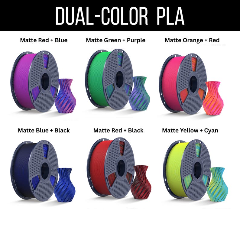 May include: Image of six dual-color PLA filament spools with matching decorative vases. The spools are in various color combinations: red/blue, green/purple, orange/red, blue/black, red/black, and yellow/cyan. The text "DUAL-COLOR PLA" is at the top.