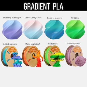May include: An image showcasing various colors of Gradient PLA filament and 3D-printed objects. The top row features swirled color samples in Blueberry Bubblegum, Cotton Candy Cloud, Ocean to Meadow, and Mint Lime. The bottom row displays filament spools and 3D-printed models.