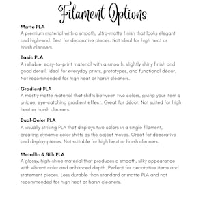 May include: A white background with the words "Filament Options" in elegant script. Below, descriptions of different PLA filaments: Matte, Basic, Gradient, Dual-Color, and Metallic & Silk, detailing their properties and uses.