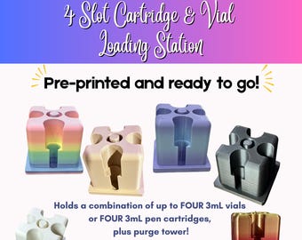 3D Printed Cartridge & Vial Loading Station | 4 Slot Reconstitution Stand with Purge Area | for 3mL Pen Cartridges and 3mL Vials