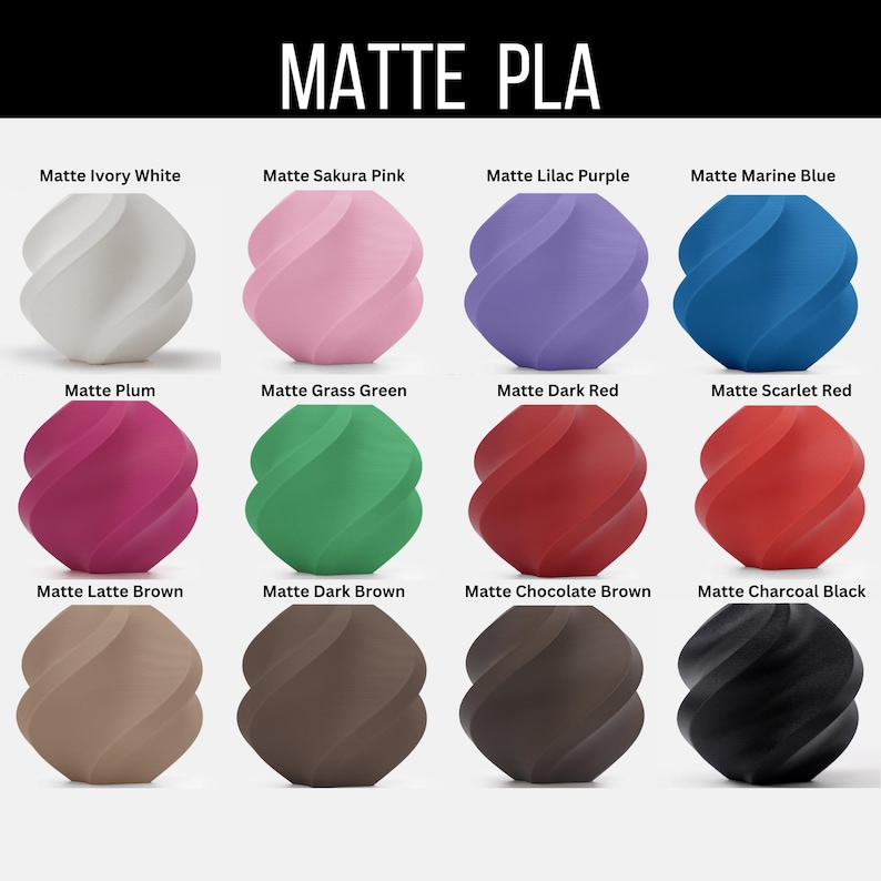 May include: A display of twelve 3D-printed objects in various colors, including ivory white, sakura pink, lilac purple, and marine blue. The objects are labeled with the text "MATTE PLA" and color names like "Matte Plum" and "Matte Charcoal Black".