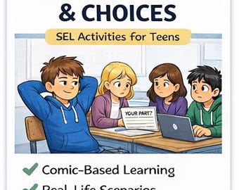 Puede incluir: Una portada de libro con el título "RESPONSIBILITY & CHOICES" y el subtítulo "SEL Activities for Teens". La imagen presenta a cuatro adolescentes de dibujos animados diversos en una mesa, con el texto "Comic-Based Learning", "Real-Life Scenarios" y "10 Worksheets".