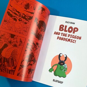 Graphic Novel: BLOP and the Pigeon Pandemic by Alex Hahn 88 pages, A4, Full Colour Comic image 4