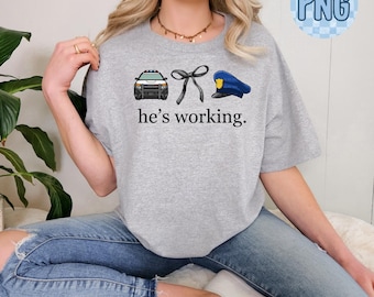 He's Working PNG: Police Car, Bow, Hat - Occupation Gift (Digital Download)