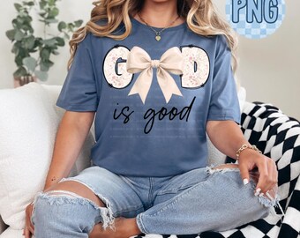 God is Good PNG, Faith Christian Sublimation Design, Inspirational Religious png