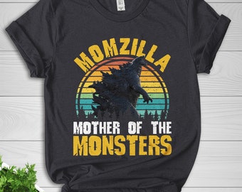 Momzilla Shirt, Mom Of The Monsters Shirt, Mother's Day Shirt, Mother's Day Gift, Funny Mother's Day Shirt D1GG12