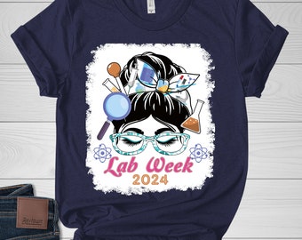 Bleached Messy Bun Lab Week 2024 Medical Laboratory Science T-Shirt