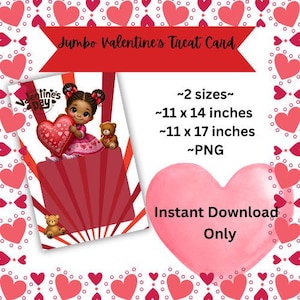 May include: A printable Valentine's Day treat card featuring a cartoon girl holding a heart-shaped balloon. The card has a red and white striped background with a red and white polka dot border. The text "Valentine's Day" is in a red and white font. The card is available in two sizes: 11 x 14 inches and 11 x 17 inches. The card is a PNG file and is available for instant download.