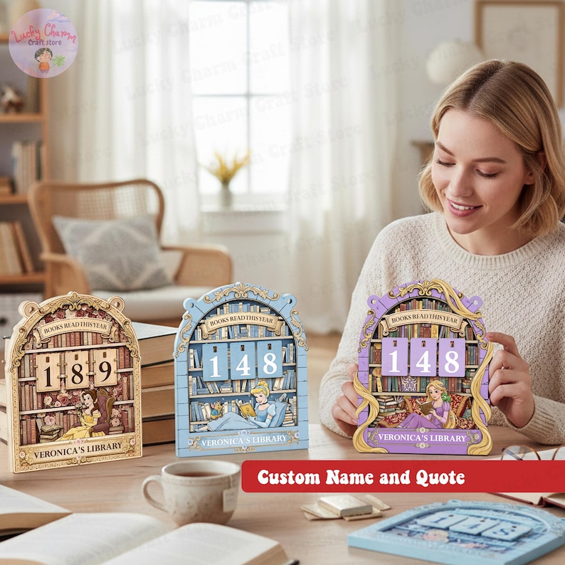 May include: Three decorative wooden book-themed calendars with the text "BOOKS READ THIS YEAR." Each calendar features a different princess illustration and the text "VERONICA'S LIBRARY." The woman is holding a purple calendar.