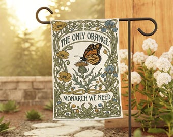 Bandera de jardín "La única mariposa monarca naranja que necesitamos", decoración de jardín con mariposas, bandera floral para polinizadores, regalo para amantes de la naturaleza en primavera.