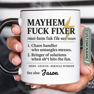 Mayhem F*ck Fixer Mug – Funny Gift for Coworker, 11oz 15oz Coffee Cup, Office Chaos Coordinator, Custom Name Option