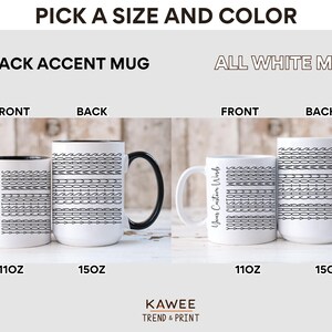 May include: Two white ceramic mugs with black accents, one with a black rim and handle, and the other with a white rim and handle. Both mugs feature a black and white geometric pattern and the text "Your Custom Words". The mugs are available in 11oz and 15oz sizes.