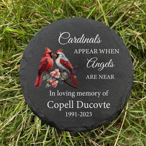 Custom Memorial Stone, Cardinals Appear When Angels Are Near, Memory of Loved One Gifts, Loss of Mom, Dad Sympathy Gift, Remembrance Gifts