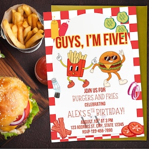 May include: A birthday party invitation with a red and white checkered border. The text reads "GUYS, I'M FIVE!" and "JOIN US FOR BURGERS AND FRIES CELEBRATING ALEX'S 5TH BIRTHDAY!" with event details. Cartoon fries and burger characters are featured.