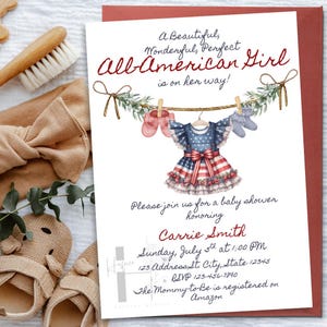 May include: A baby shower invitation with a red, white, and blue baby dress hanging on a clothesline. The invitation reads "A Beautiful, Wonderful, Perfect All-American Girl is on her way!" and includes the name "Carrie Smith" and details for the shower.