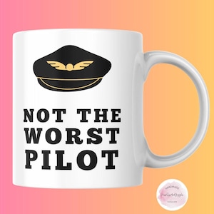 Pilot Coffee Mug Aviation Humor Gift for Pilots Flight Enthusiasts Perfect for Airline Captains Aviation Lovers or Flight School Graduates