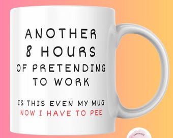 Lustige Neuheit Tasse, vorgebend, Zitat, Kaffeetasse-Spruch, Bürostimmung, lustiges Geschenk für Mitarbeiter, Arbeitstasse, Schreibtischzubehör, Geschenkidee zu arbeiten