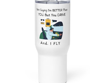 Pilot Travel Mug Funny Aviation Gift