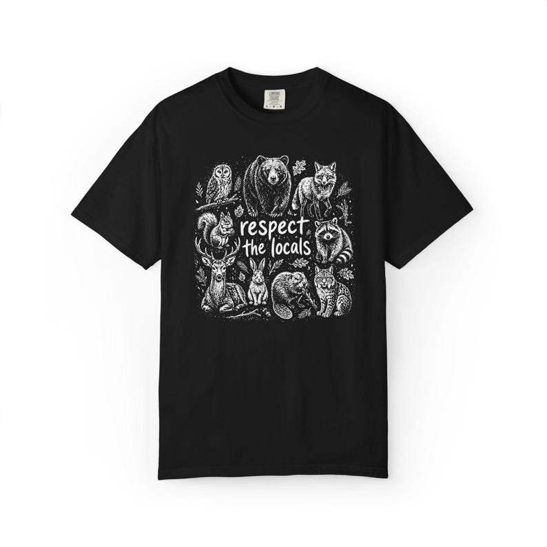 Comfort Colors Wildlife T-Shirt, Gift For Nature Lover Shirt, Respect The Locals Tee image 3