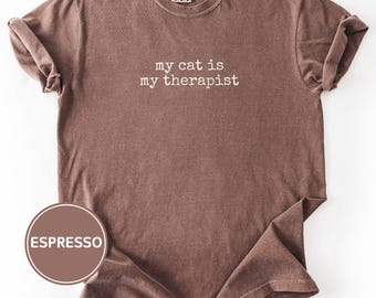 Comfort Colors My Cat Is My Therapist T-Shirt, Funny Mental Health T Shirt