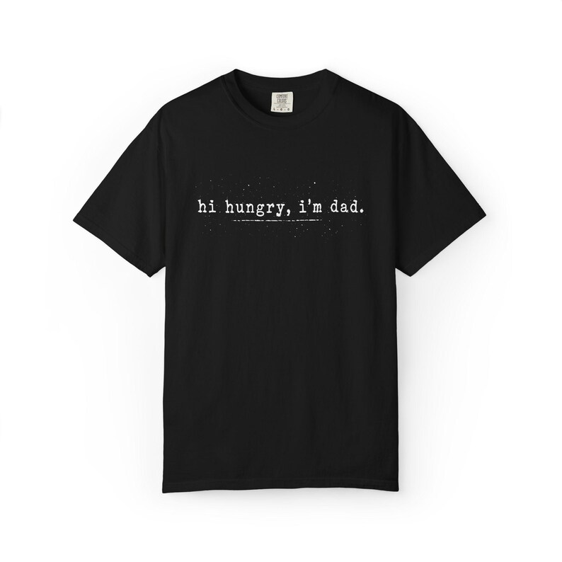 Komfort Farben Hallo hungrig ich bin Dad T-Shirt, Geschenk für Papa Shirt, lustiges Vater T-Shirt Bild 3