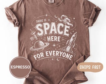 Comfort Colors Space For Everyone T-Shirt, Gift For Space Lover Shirt, Inclusive Astronomy Graphic Tee