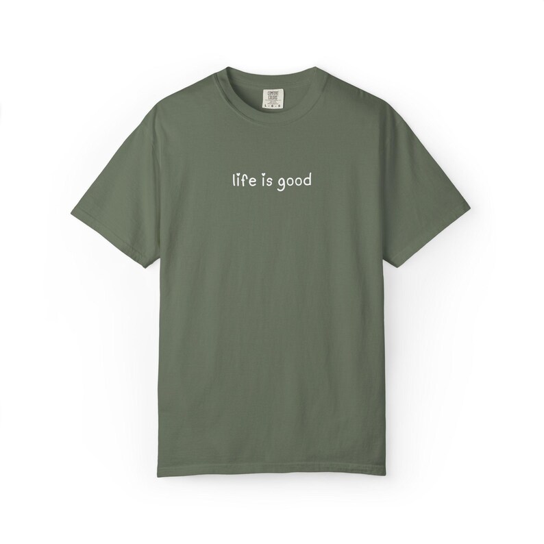Camiseta Comfort Colors Life Is Good, Regalo para vibras positivas, Camiseta con cita minimalista imagen 4