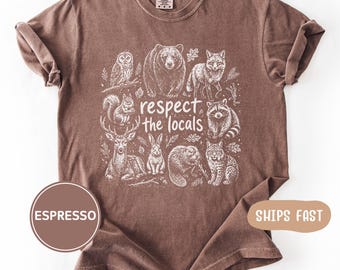 Comfort Colors Wildlife T-Shirt, Gift For Nature Lover Shirt, Respect The Locals Tee