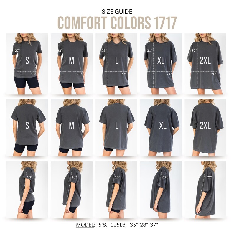 Puede incluir: Gu&iacute;a de tallas para camisetas Comfort Colors 1717. La imagen muestra m&uacute;ltiples vistas de las camisetas, incluyendo perfiles frontal, trasero y lateral. Las medidas se proporcionan en cm para cada talla, de la S a la 2XL. La modelo mide 1,73 m, pesa 57 kg y tiene unas medidas de 89-71-94 cm.