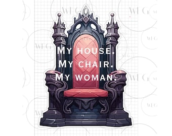Mi casa. Mi silla. Mi mujer. - Llama de hierro PNG