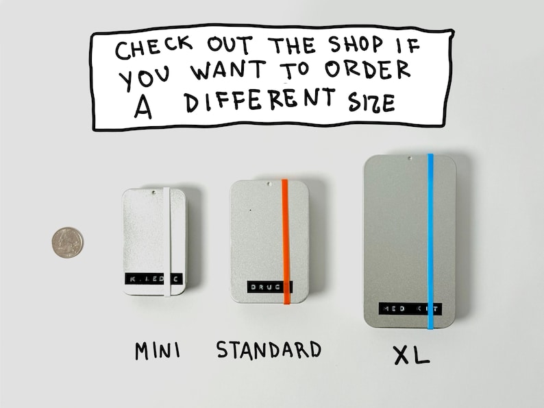 May include: Image of three rectangular, light gray objects labeled "MINI", "STANDARD", and "XL". Each has a colored stripe: white, orange, and blue. Text above reads "CHECK OUT THE SHOP IF YOU WANT TO ORDER A DIFFERENT SIZE". A quarter is next to the objects.