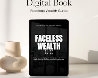 Unlock Faceless Wealth: Your Guide to Digital Success