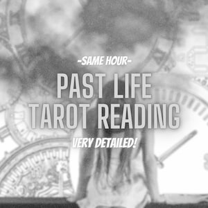 Past Life Tarot Reading, Past Life Psychic Reading, Same Hour