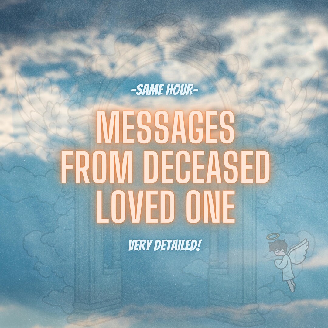 Messages From Deceased Loved One, Spiritual Guidance, Channeled ...