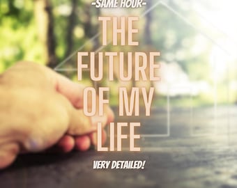 The Future Of My Life Future Predictions Tarot Reading Same Hour