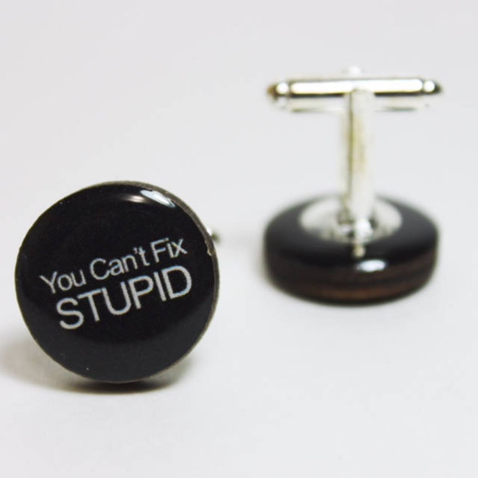 Funny Cufflinks You Cant Fix Stupid wood cuff links board Etsy