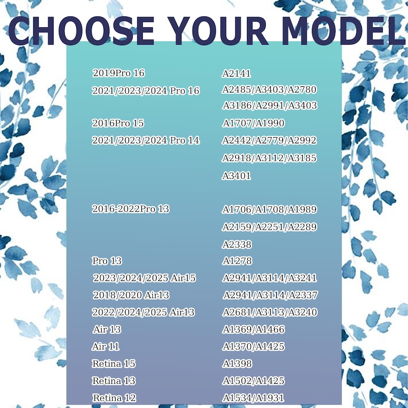 May include: A list of device models and their corresponding codes, with the text "CHOOSE YOUR MODEL" at the top. The list includes models like "2019Pro 16", "2021/2023/2024 Pro 16", and "2016Pro 15", among others.