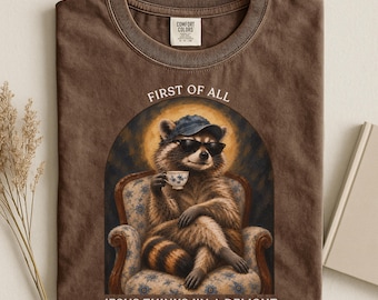 First Of All Jesus Thinks I'm A Delight Shirt, Funny Raccoon Comfort Colors T-Shirt, Christian Meme Graphic Tee, Vintage Gift for Women