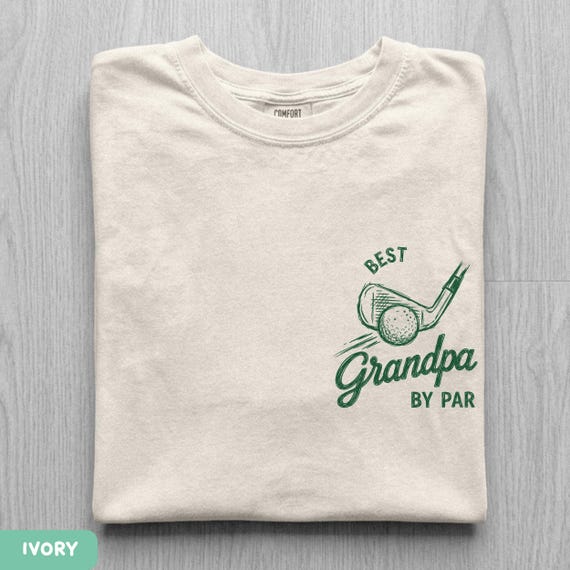 Best Grandpa By Par Comfort Colors Shirt, Golf Lover Grandpa Tee, Golf Grandpa Gift From Grandkids, Grandpa Birthday Golf Gift