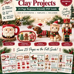 以下が含まれることがあります： 5 Christmas Clay Projectsと題された25ページのデジタルPDFガイド。ステップバイステップの写真とテンプレートが含まれています。表紙にはサンタのマグカップ、クッキートレイ、ダックスフント、猫、くるみ割り人形が写っており、下にページプレビューが表示されています。